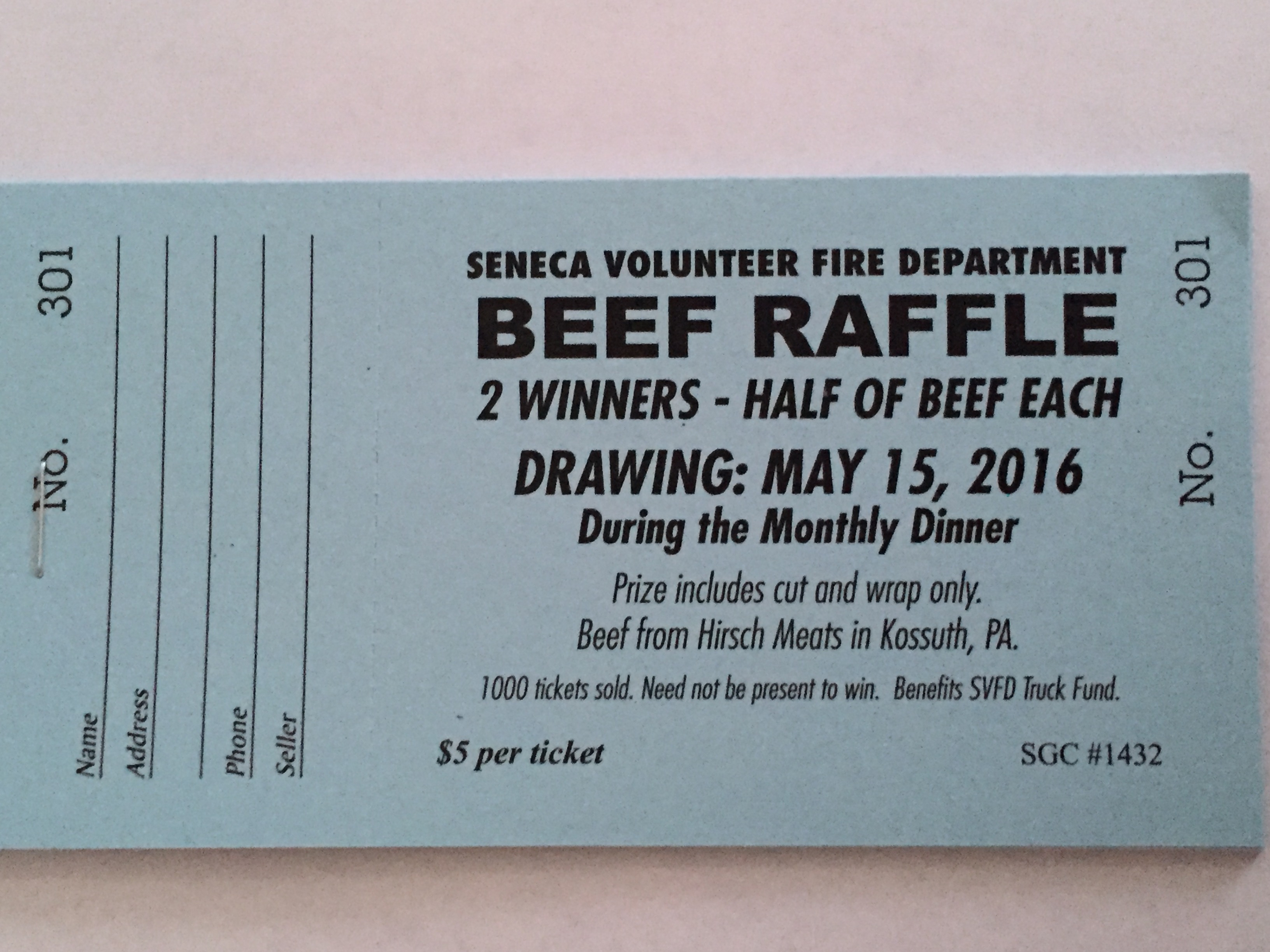 2016 Beef Raffle Tickets are now on sale Seneca Volunteer Fire Dept